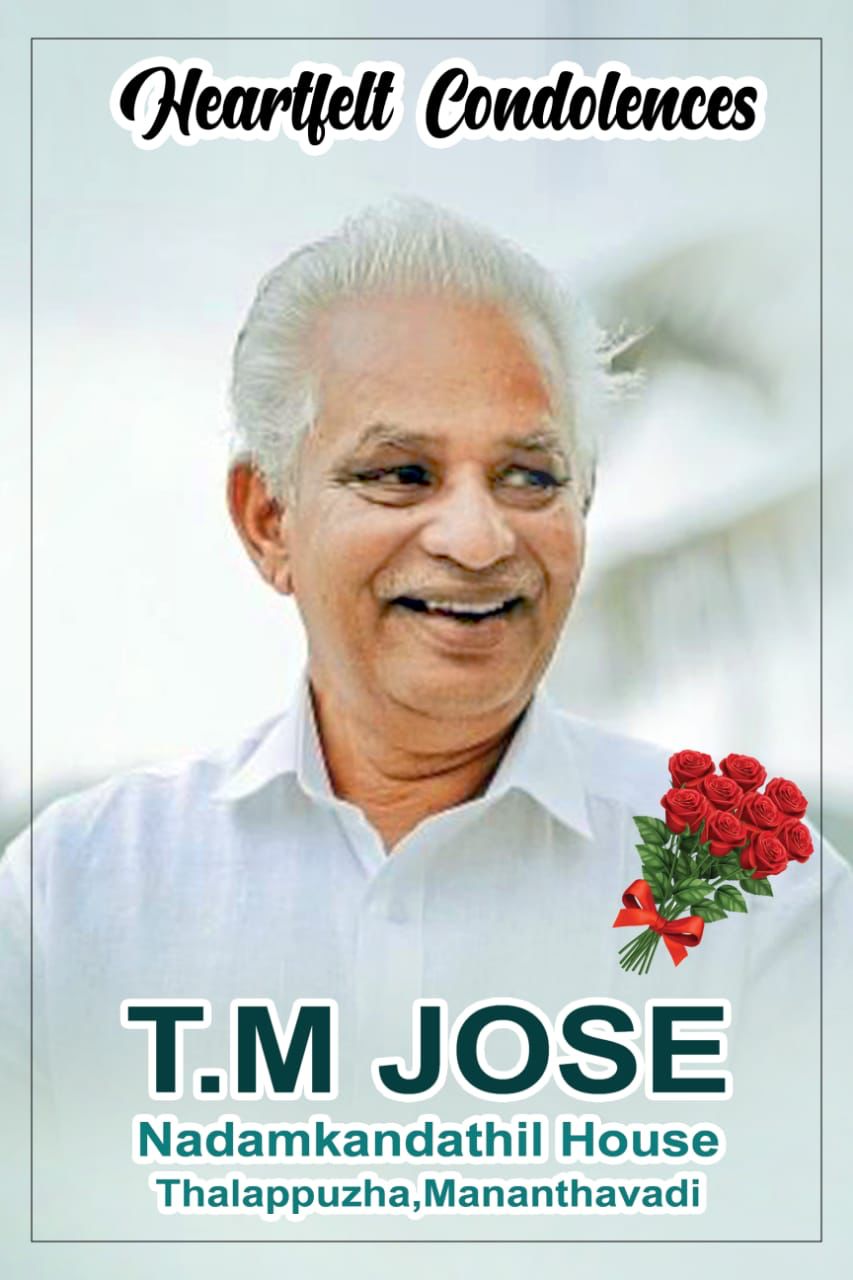 Mr.T.M Jose Nadamkandathil , Manathavady, Father of Mrs Shiji Stanly, passed away